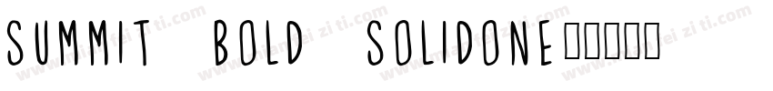 Summit Bold SolidOne字体转换